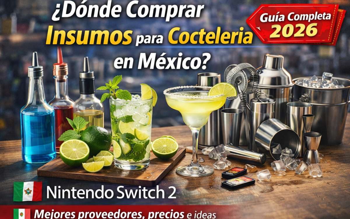 Dónde Comprar Insumos para Coctelería en México